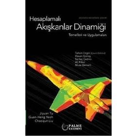 Hesaplamalı Akışkanlar Dinamiği Temelleri ve Uygulamaları - Palme Yayınları