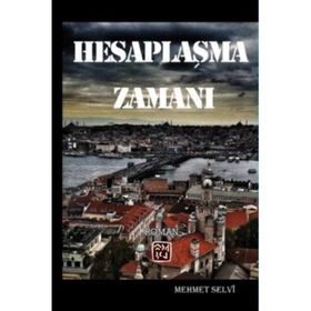 Hesaplaşma Zamanı - Mehmet Selvi