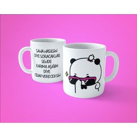 Hesaplısı Burada Karıma Aşığım Diye Cevap Vereceksin Baskılı Kupa Bardak