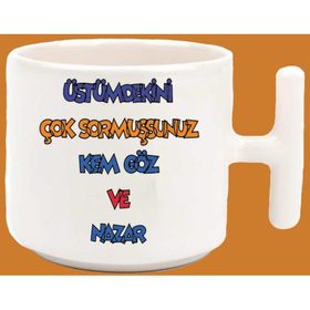 Hesaplısı Burada Kem Göz ve Nazar Espirili Baskılı T Kulplu Kupa Bardak