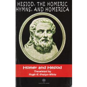 Hesiod The Homeric Hymns And Homerica-Platanus Publishing
