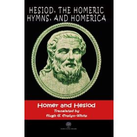 Hesiod The Homeric Hymns And Homerica-Platanus Publishing