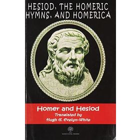 Hesiod The Homeric Hymns And Homerica-Platanus Publishing