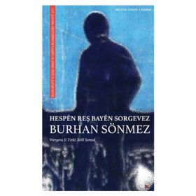 Hespen Reş Bayen Sorgevez - Burhan Sönmez