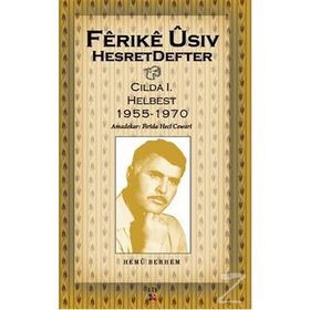 HESRET DEFTER HEMU BERHEM CILDA: 1 - HELBEST - 1955-1970 - FERIKE USIV