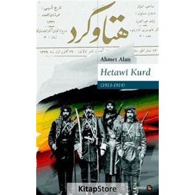 Hetawi Kurd (1913 - 1914) - Ahmet Alan