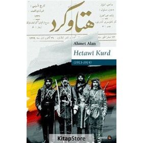Hetawi Kurd (1913 - 1914) - Ahmet Alan
