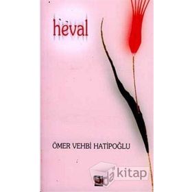 HEVAL - ÖMER VEHBI HATİPOĞLU