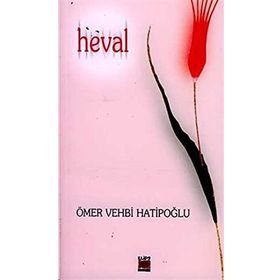 HEVAL - ÖMER VEHBI HATİPOĞLU