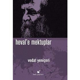 Heval'e Mektuplar - Vedat Yeniçeri