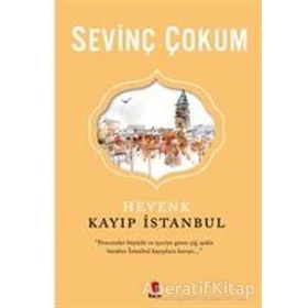 Hevenk Kayıp İstanbul - Sevinç Çokum