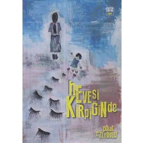 Hevesi Kirpiğinde - Polat Özlüoğlu