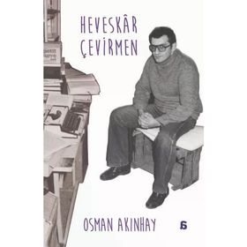 Heveskar Çevirmen - Osman Akınhay