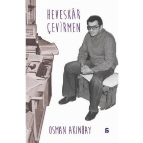 Heveskar Çevirmen - Osman Akınhay