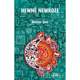 Hewne Newroze - Munzur Çem