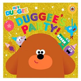 Hey Duggee: Duggees Party - Ladybird