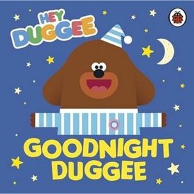 Hey Duggee: Goodnight Duggee - Ladybird