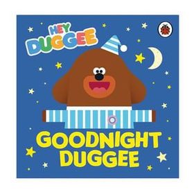 Hey Duggee: Goodnight Duggee - Ladybird