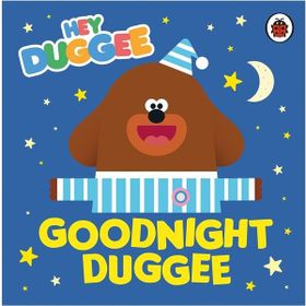 Hey Duggee: Goodnight Duggee - Ladybird