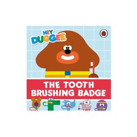 Hey Duggee: The Tooth Brushing Badge - Ladybird