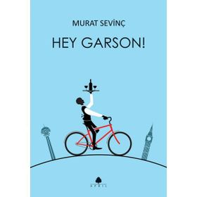 Hey Garson! - Murat Sevinç