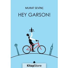Hey Garson! - Murat Sevinç