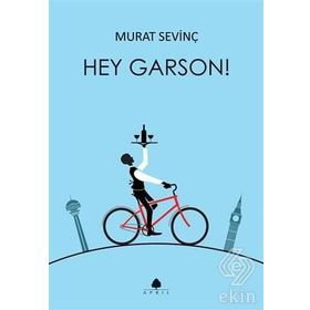 Hey Garson! - Murat Sevinç