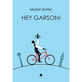 Hey Garson! - Murat Sevinç