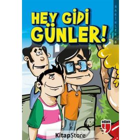 HEY GIDI GÜNLER - ERDİNÇ ÖNCÜ