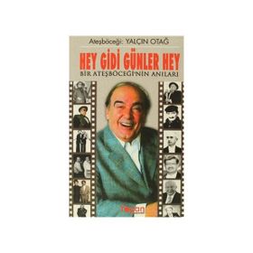 HEY GIDI GÜNLER HEY - SAMIHA AYVERDI