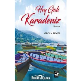 Hey Gidi Karadeniz - Özcan Temel