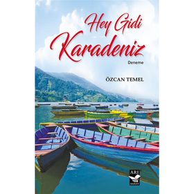 Hey Gidi Karadeniz - Özcan Temel