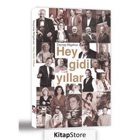 Hey Gidi Yıllar Zeynep Bilgehan