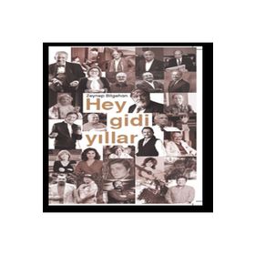 Hey Gidi Yıllar Zeynep Bilgehan