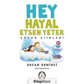 Hey Hayal Etsen Yeter - Ercan Demirci