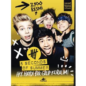 Hey, Haydi Bir Grup Kuralım! - 5 second of summer