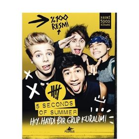 Hey, Haydi Bir Grup Kuralım! - 5 second of summer