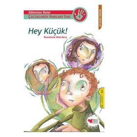 HEY KÜÇÜK! - SÜLEYMAN BULUT