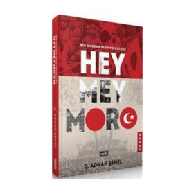 Hey Mey Moro - Ş. Adnan Şenel