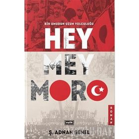 Hey Mey Moro - Ş. Adnan Şenel