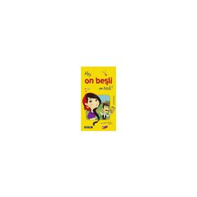 HEY ON BEŞLİ ON BEŞLİ! - FATMA BURÇAK