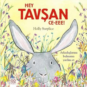 Hey Tavşan Ce-eee! - Holly Surplice