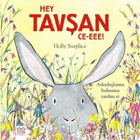 Hey Tavşan Ce-eee! - Holly Surplice