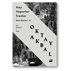 Hey! Vapurlar, Trenler - Oktay Abdal