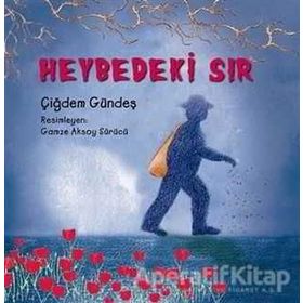 HEYBEDEKI SIR - ÇİĞDEM GÜNDEŞ