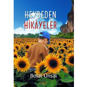 Heybeden Hikayeler - Bolat Ünsal