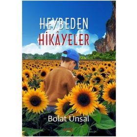 Heybeden Hikayeler - Bolat Ünsal