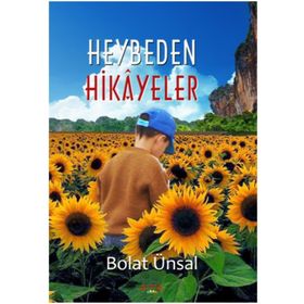 Heybeden Hikayeler - Bolat Ünsal