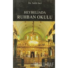 HEYBELIADA RUHBAN OKULU - SALIH İNCİ