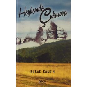 Heybemde Çukurova - Burak Karkın